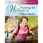 Nursing for Wellness in Older Adults 9781496368287