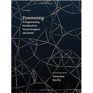 Processing: A Programming Handbook for Visual Designers and Artists 9780262028288