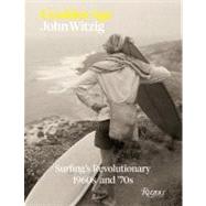A Golden Age: Surfing's Revolutionary 1960s and '70s 9780847838288