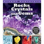 Rocks, Crystals, and Gems 9781438008288