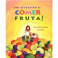 ¡Qué divertido es comer fruta! 9788416078288