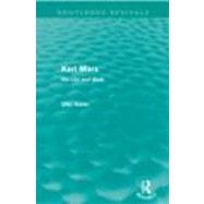 Karl Marx (Routledge Revivals): His Life and Work 9780415678292
