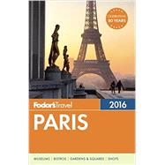 Fodor's Paris 2016 9781101878293