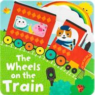 The Wheels on the Train 9781472378293