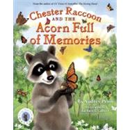 Chester Raccoon and the Acorn Full of Memories 9781933718293