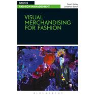 Visual Merchandising for Fashion 9781350108295