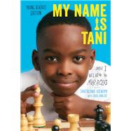 My Name Is Tani... and I Believe in Miracles Young Readers Edition 9781400218295