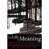 The Life of Meaning 9781583228296