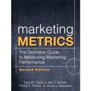 Marketing Metrics The Definitive Guide to Measuring Marketing Performance 9780137058297