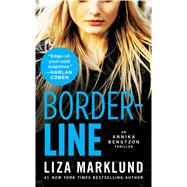 Borderline An Annika Bengtzon Thriller 9781476778297