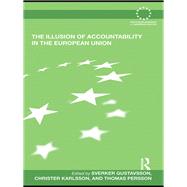 The Illusion of Accountability in the European Union 9780415848299