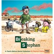 Breaking Stephan A Pearls Before Swine Collection 9781449458300