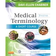 Medical Terminology: a Short Course 9781455758302