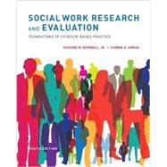 Social Work Research and Evaluation Foundations of Evidence-Based Practice 9780199988310
