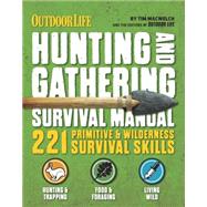 Hunting & Gathering Survival Manual 9781616288310