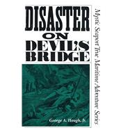 Disaster on Devil's Bridge