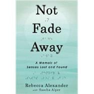 Not Fade Away 9781592408313