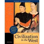 Civilization in the West, Combined Volume, Primary Source Edition (with Study Card) 9780205558315