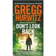 Don't Look Back A Novel 9781250068316