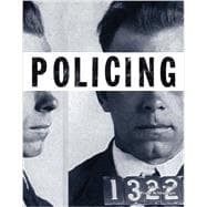 Policing (Justice Series) Plus NEW MyCJLab with Pearson eText -- Access Card Package 9780133028317