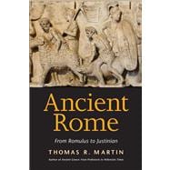 Ancient Rome From Romulus to Justinian 9780300198317