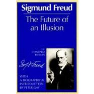The Future of an Illusion (The Standard Edition) 9780393008319