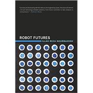 Robot Futures 9780262528320