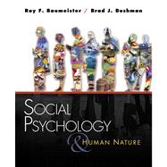 Social Psychology And Human Nature 9780534638320