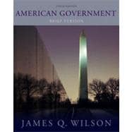 American Government: Brief Version, 10th Edition 9781133338321
