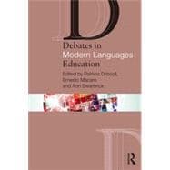 Debates in Modern Languages Education 9780415658324
