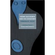 Henri Duchemin and His Shadows 9781590178324