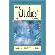 The Witches' Almanac, Issue 35 Spring 2016 - Spring 2017 9781881098324