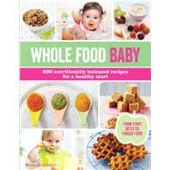 Whole Food Baby 9781438008325