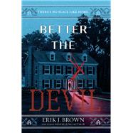 Better the Devil