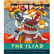 The Iliad 9780763678326