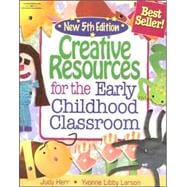 Creative Resources for the Early Childhood Classroom 9781428318328