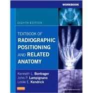 Workbook for Textbook of Radiographic Positioning and Related Anatomy (Two-Volume Set) 9780323088329