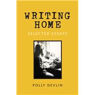 Writing Home 9781910258330