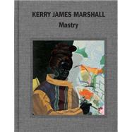 Kerry James Marshall 9780847848331