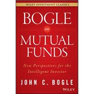 Bogle on Mutual Funds 9781119088332
