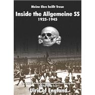 Meine Ehre Heisst Treue: Inside the Allgemeine Ss 9788496658332