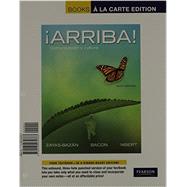 ¡Arriba! Comunicación y cultura, Books a la Carte Plus MySpanishLab with eText multi semester -- Access Card Packge 9780205998333