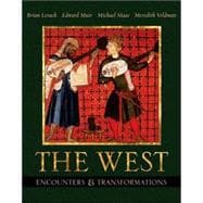 West, The: Encounters & Transformations, Single Volume Edition 9780321198334