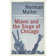 Miami and the Siege of Chicago 9780399588334