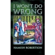I Won't Do Wrong