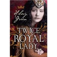Twice Royal Lady 9781910208335