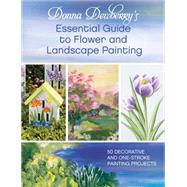 Donna Dewberry's Essential Guide to Flower and Landscape Painting 9781440328336