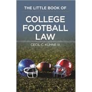 The Little Book of College Football Law 9781627228336