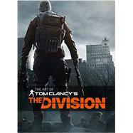 The Art of Tom Clancy's the Division 9781783298341