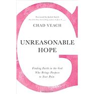 Unreasonable Hope 9780718038342